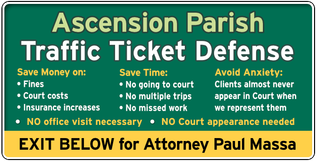 Ascension Parish Traffic and Speeding Ticket Lawyer Paul Massa graphic