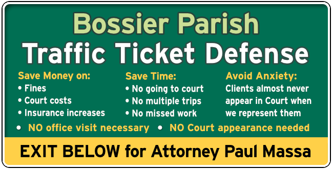 Bossier Parish Traffic and Speeding Ticket Lawyer Paul Massa graphic
