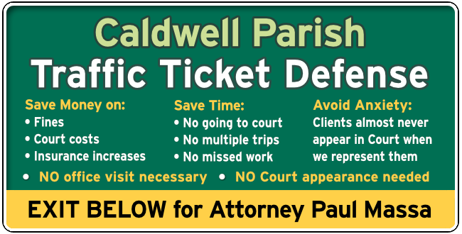 Caldwell Parish Traffic and Speeding Ticket Lawyer Paul Massa graphic
