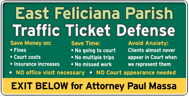 East Feliciana Parish Traffic and Speeding Ticket Lawyer Paul Massa graphic
