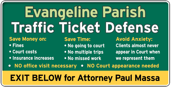 Evangeline Parish Traffic and Speeding Ticket Lawyer Paul Massa graphic

