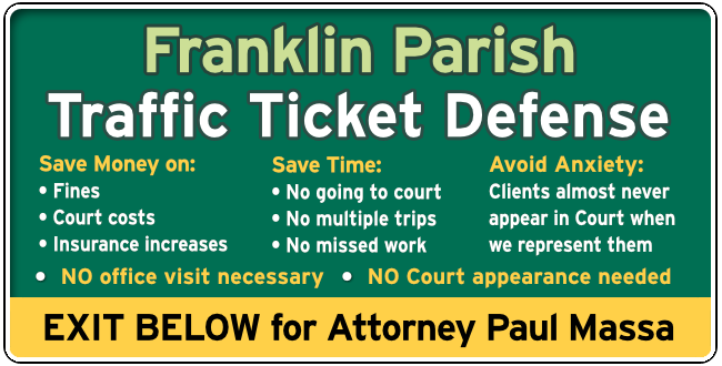 Franklin Parish Traffic and Speeding Ticket Lawyer Paul Massa graphic
