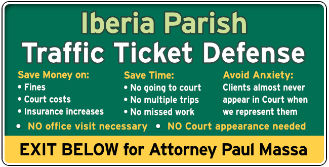 Iberia Parish Traffic and Speeding Ticket Lawyer Paul Massa graphic
