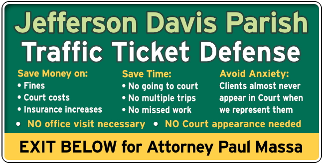 Jefferson Davis Parish Traffic and Speeding Ticket Lawyer Paul Massa graphic
