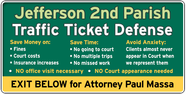 Jefferson 2nd Parish Traffic and Speeding Ticket Lawyer Paul Massa graphic