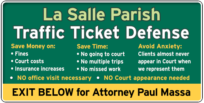 La Salle Parish Traffic and Speeding Ticket Lawyer Paul Massa graphic
