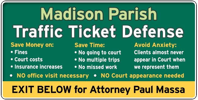 Madison Parish Traffic and Speeding Ticket Lawyer Paul Massa graphic
