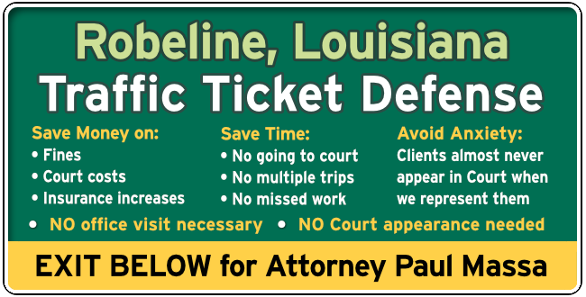 Robeline Traffic and Speeding Ticket Lawyer Paul Massa graphic