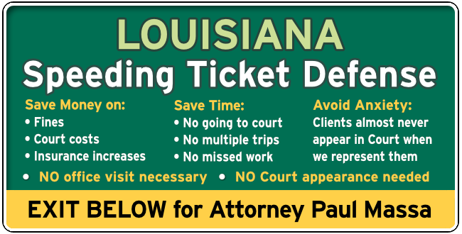 Louisiana speeding Ticket Lawyer Paul Massa graphic
