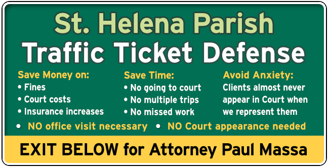 St. Helena Parish Traffic and Speeding Ticket Lawyer Paul Massa graphic
