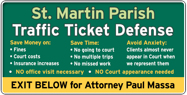 St. Martin Parish Traffic and Speeding Ticket Lawyer Paul Massa graphic
