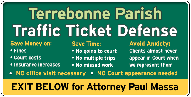 Terrebonne Parish Traffic and Speeding Ticket Lawyer Paul Massa graphic
