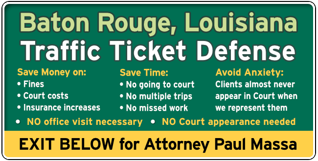 Baton Rouge Traffic and Speeding Ticket Lawyer Paul Massa graphic