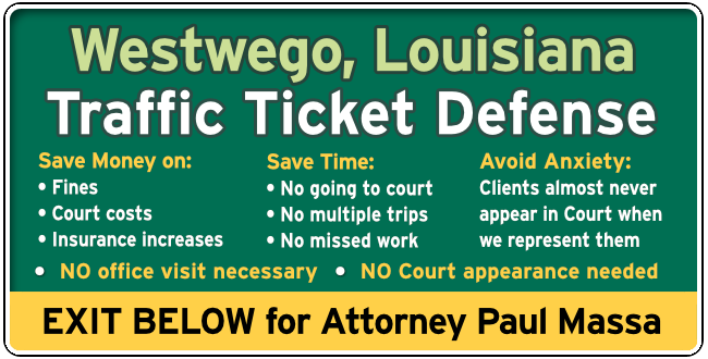 Westwego Traffic and Speeding Ticket Lawyer Paul Massa graphic